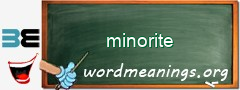 WordMeaning blackboard for minorite
